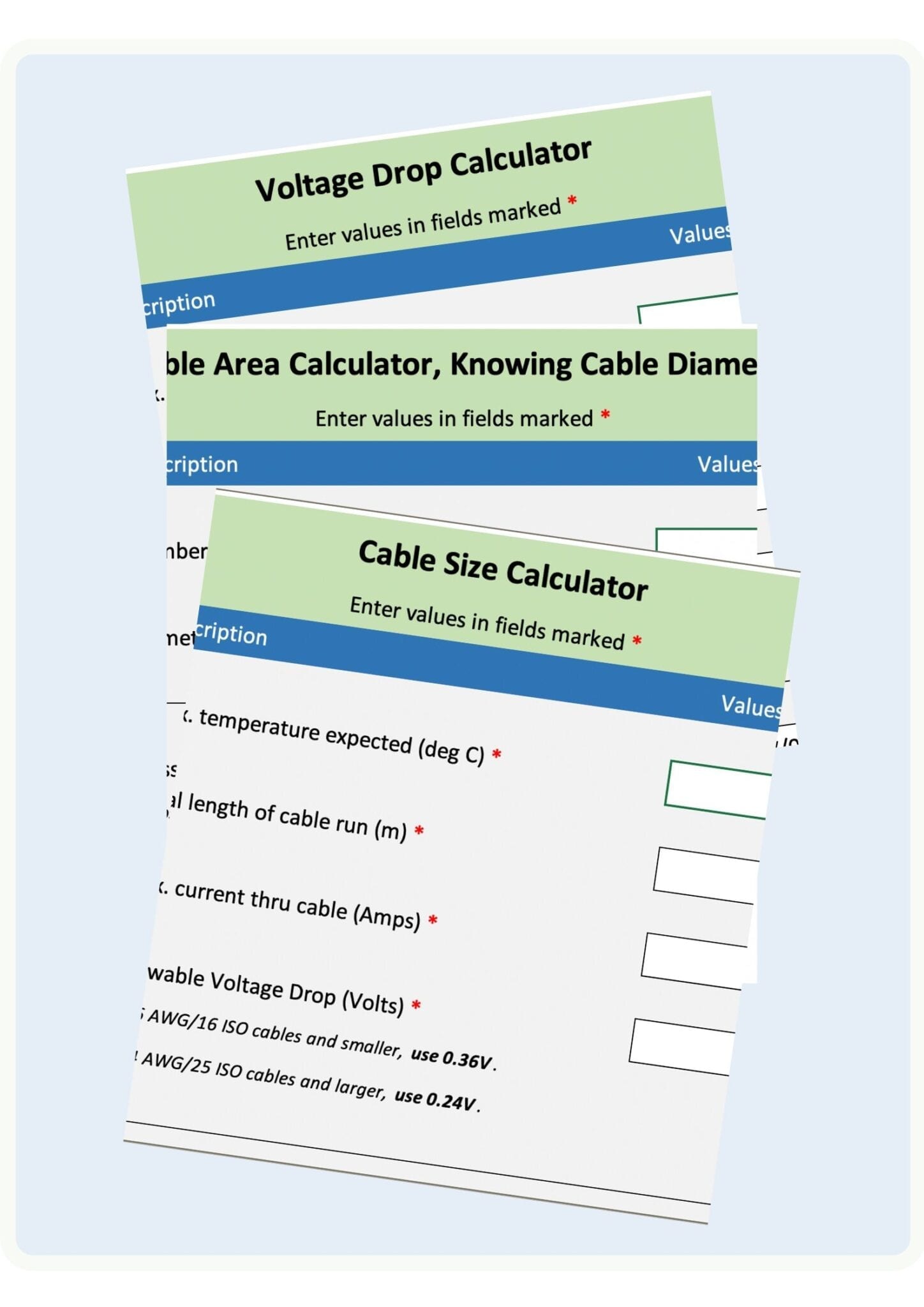 Download your free 3 Cable Sizing Calculators. Avoid expensive mistakes.